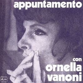 Album cover of Appuntamento Con Ornella Vanoni