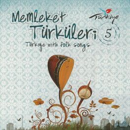 Album cover of Memleket Türküleri, Vol. 5 (Türkiye with Folk Songs)