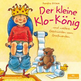 Album cover of Der kleine Klo-König (Und weitere Geschichten vom Großwerden)