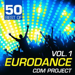 Album cover of 50 Best of Eurodance, Vol. 1
