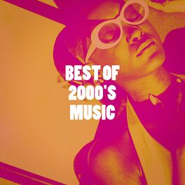 Album cover of Best of 2000's Music