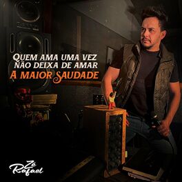 Album cover of Quem Ama uma Vez Não Deixa de Amar / A Maior Saudade