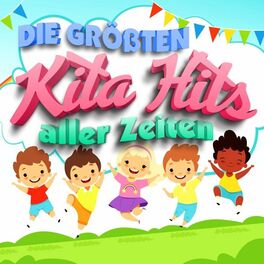 Album cover of Die größten Kita Hits aller Zeiten