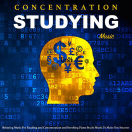 Album cover of Studying Music: Relaxing Music for Reading and Concentration and Soothing Piano Study Music to Make You Smarter