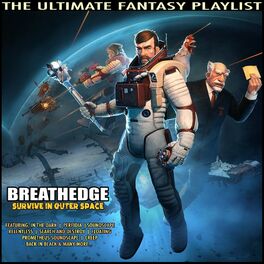 Album cover of Breathedege Survive In Outer Space The Ultimate Fantasy Playlist