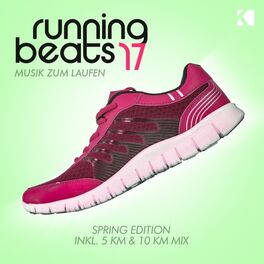 Album cover of Running Beats, Vol. 17 - Musik Zum Laufen (Inkl. 5 KM & 10 KM Mix)
