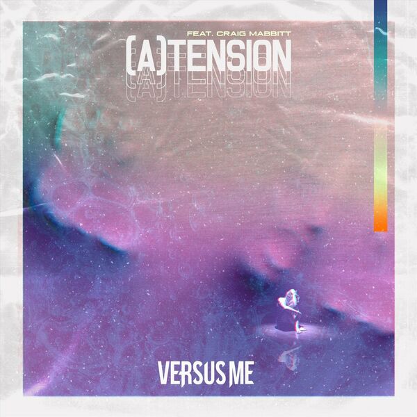Versus Me - (A)tension (Remastered) [single] (2020)