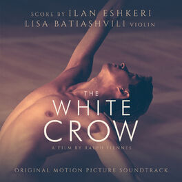 Album cover of The White Crow (Original Motion Picture Soundtrack)