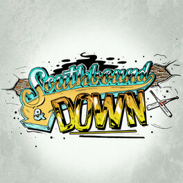 Album cover of Southbound & Down