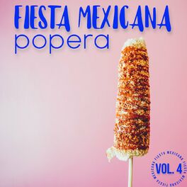 Album cover of Fiesta Mexicana Popera Vol. 4