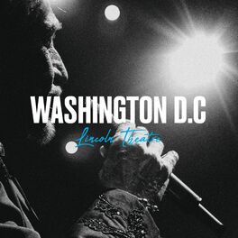 Album cover of Live au Lincoln Theatre de Washington D.C, 2014