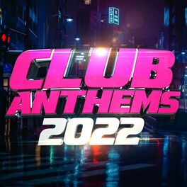 Album cover of Club Anthems 2022