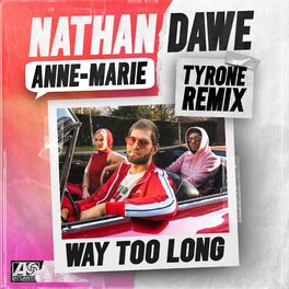 Album cover of Way Too Long (Tyrone Remix)