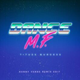Album cover of Dance M.F. (Danny Verde Remix Edit)