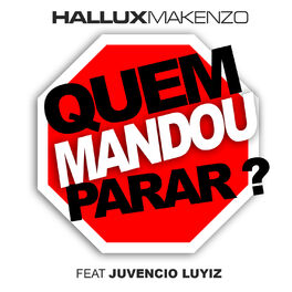 Album cover of Quem Mandou Parar?