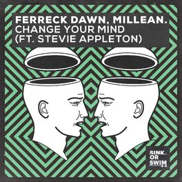 Album cover of Change Your Mind (feat. Stevie Appleton)