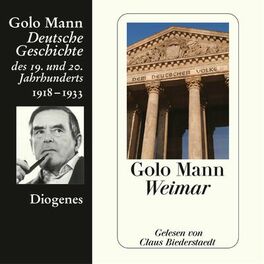 Album cover of Weimar - Deutsche Geschichte des 19. und 20. Jahrhunderts (Ungekürzt)