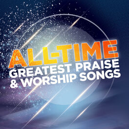 Album cover of All Time Greatest Worship Songs Vol. 1