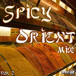 Album cover of Spicy Orient Mix, Vol. 2