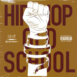 Album cover of Hip Hop Old School, Vol. 1