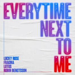 Album cover of Everytime Next To Me (feat. Robin Bengtsson)