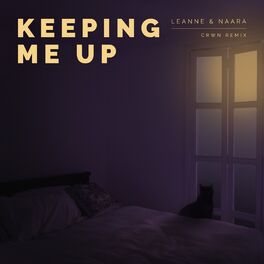 Album cover of Keeping Me Up (crwn remix)