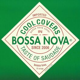 Album cover of Cool Covers in Bossa Nova: Taste of Saudade