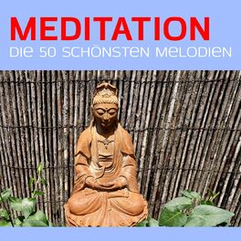 Album cover of Meditation: Die 50 schönsten Melodien
