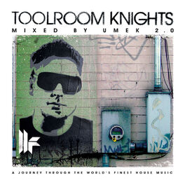 Album cover of Toolroom Knights Mixed By UMEK 2.0