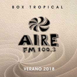 Album cover of Aire Fm 100.3 Verano 2018