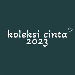 Album cover of Koleksi Cinta 2023