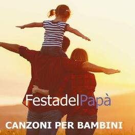 Album cover of Festa del papà Canzoni per Bambini