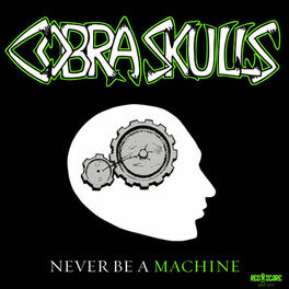 Album cover of Never Be a Machine