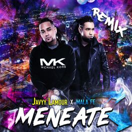 Album cover of Meneate (feat. Mala Fe)