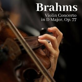 Album cover of Brahms: Violin Concerto in D Major, Op. 77