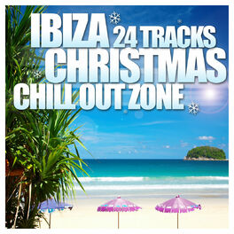 Album cover of Ibiza Christmas 24 Tracks Chill Out Zone