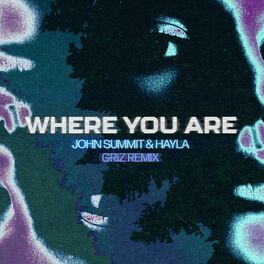 Album cover of Where You Are (GRiZ Remix)