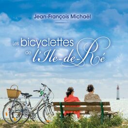 Album cover of Les bicyclettes de l'île de Ré