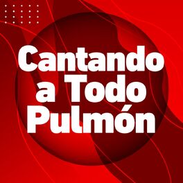 Album cover of Cantando a todo pulmón