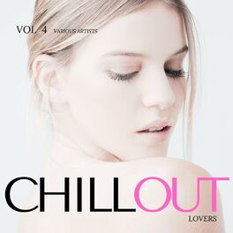Album cover of Chill Out Lovers, Vol. 4