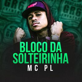 Album cover of Bloco da Solteirinha