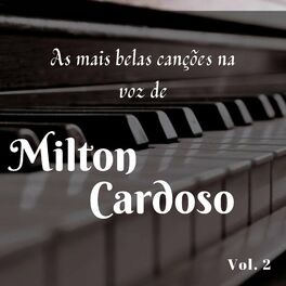 Album cover of As Mais Belas Canções na Voz de Milton Cardoso, Vol. 2 (Cover)