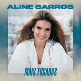 Album cover of Aline Barros Mais Tocadas