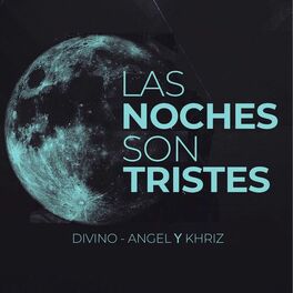 Album cover of Las Noches Son Tristes