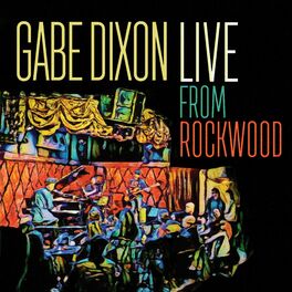 Album cover of Gabe Dixon Live From Rockwood