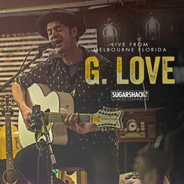 Album cover of G. Love (Live from Melbourne, FL)