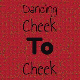 Album cover of Dancing Cheek To Cheek