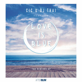 Album cover of Love Is Blue (Remixes)