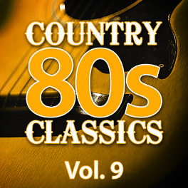 Album cover of Country 80s Classics Vol.9