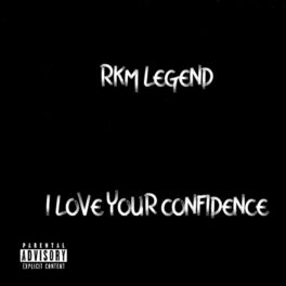 Album cover of I Love Your Confidence